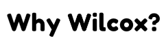 Why Wilcox (Adjusted)